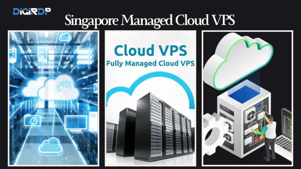 Buy Singapore Managed Cloud VPS